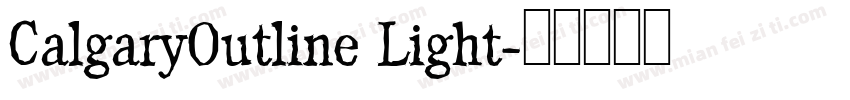 CalgaryOutline Light字体转换
